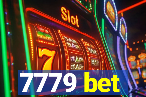 7779 bet